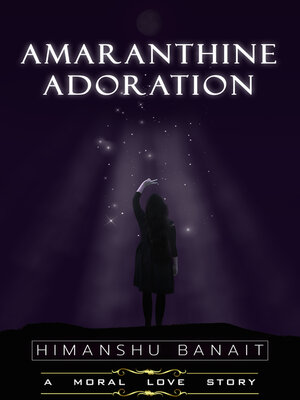 cover image of Amaranthine Adoration
